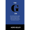 The G Sin: A Pre-Diet Book! Reading this book first will help your diet plan succeed. - Hardcover