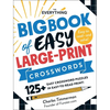 The Everything Big Book of Easy Large-Print Crosswords: 125+ Easy Crossword Puzzles in Easy-To-Read Print! - Paperback
