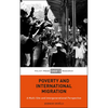 Poverty and International Migration: A Multi-Site and Intergenerational Perspective - Hardcover