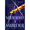 Suddenly a Murder - Hardcover