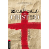 El esc��ndalo del cristianismo - Paperback