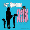 Not Another Sister - Paperback