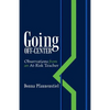Going Off-Center: Observations from an At-Risk Teacher - Paperback