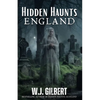 Hidden Haunts: England - Paperback
