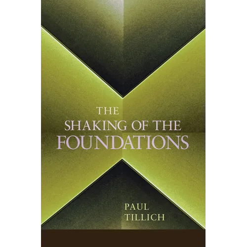 The Shaking of the Foundations - Paperback