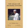 The Legacy of Zecharia Sitchin: The Shifting Paradigm - Hardcover