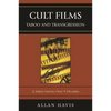 Cult Films: Taboo and Transgression: A Select Survey Over 9 Decades - Paperback