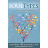 Soultypes: Matching Your Personality and Spiritual Path, Revised Edition - Paperback
