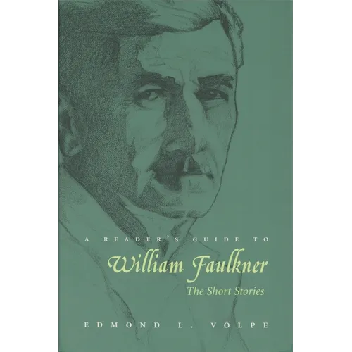 A Reader's Guide to William Faulkner: The Short Stories - Paperback