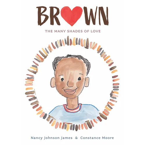 Brown: The Many Shades of Love - Hardcover