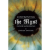 Confronting the Myst: Inner Badgering - Paperback
