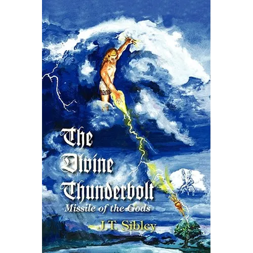The Divine Thunderbolt - Hardcover