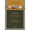 The Didache: A Missing Piece of the Puzzle in Early Christianity - Paperback