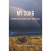 My Song: Moving from Childhood Abuse to Gratitude - Paperback