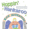 Hoppin' Hankaroo: Zoo Adventure - Hardcover