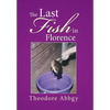 The Last Fish in Florence - Hardcover
