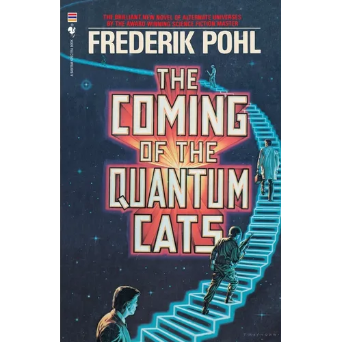 The Coming of the Quantum Cats: A Novel of Alternate Universes - Paperback