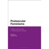 Postsecular Feminisms: Religion and Gender in Transnational Context - Paperback