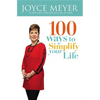 100 Ways to Simplify Your Life - Paperback