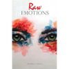 Raw Emotions - Paperback