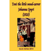 Toni the little wood-carver Johanna Spyri (1920) - Paperback