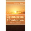 Spontaneous Combustion: A Writer's Primer for Creative Revival - Paperback