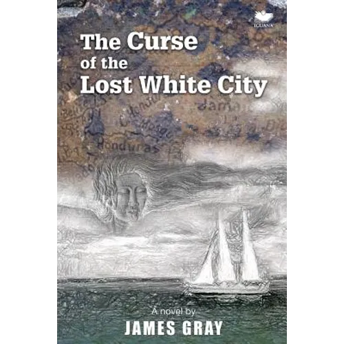 The Curse of the Lost White City - Paperback