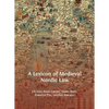 A Lexicon of Medieval Nordic Law - Hardcover