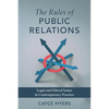 The Rules of Public Relations: Legal and Ethical Issues in Contemporary Practice - Paperback