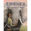 Upendi: A tale of hope in Africa - Hardcover