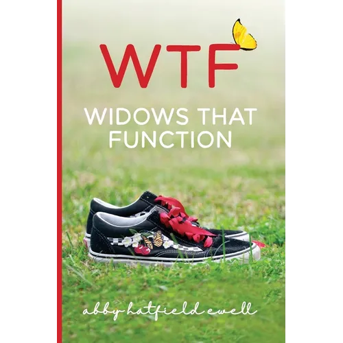 WTF: Widows That Function - Paperback