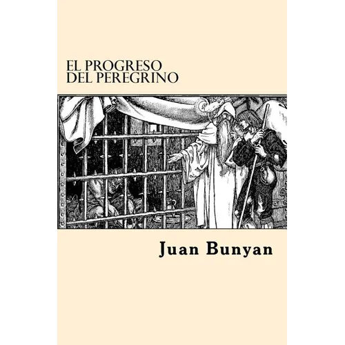 El Progreso del Peregrino (Spanish Edition) - Paperback