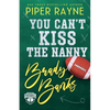 You Can't Kiss The Nanny, Brady Banks (Large Print) - Paperback