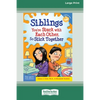 Siblings: : You're Stuck with Each Other, So Stick Together [Standard Large Print 16 Pt Edition] - Paperback