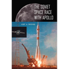 The Soviet Space Race with Apollo - Paperback