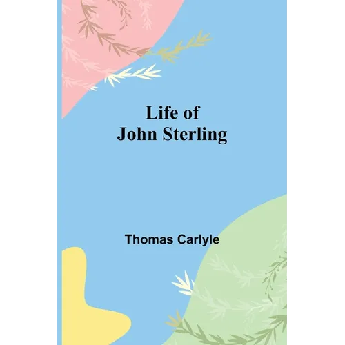 Life of John Sterling - Paperback