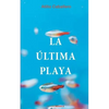 La ultima playa - Paperback