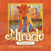 Miracle: A Birthday Story - Paperback