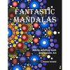 FANTASTIC MANDALAS. Therapeutic Art. Adults coloring book. - Paperback