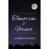 Tomorrow and Forever - Paperback