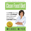 Clean Food Diet: The 21-Day Clean Eating Guide to Lose Weight, Reduce Inflammation, Boost Energy and Look Better Naked - Paperback