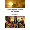 Conociendo al espíritu de Jezabel - Paperback