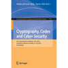 Cryptography, Codes and Cyber Security: First International Conference, I4cs 2022, Casablanca, Morocco, October 27-28, 2022, Proceedings - Paperback