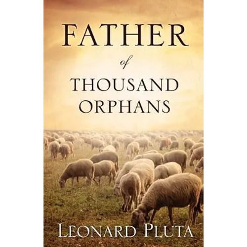 Father of Thousand Orphans - Paperback