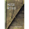 Water Witches - Hardcover