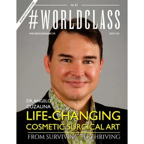 #WORLDCLASS Magazine MD Dr. Angelo Cuzalina - Paperback