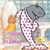 The Shark Who Needed My Pyjamas - Paperback