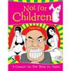 Not for Children (A Connect the Dot Book for Adults) - Paperback