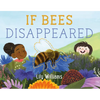 If Bees Disappeared - Hardcover