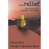 ...relief: Adventures of a Humanitarian Worker - Paperback